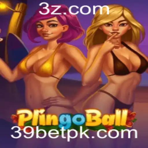 39bet - Descubra o Fascinante Mundo do Plingoball: Jogue e Aposte com 39bet